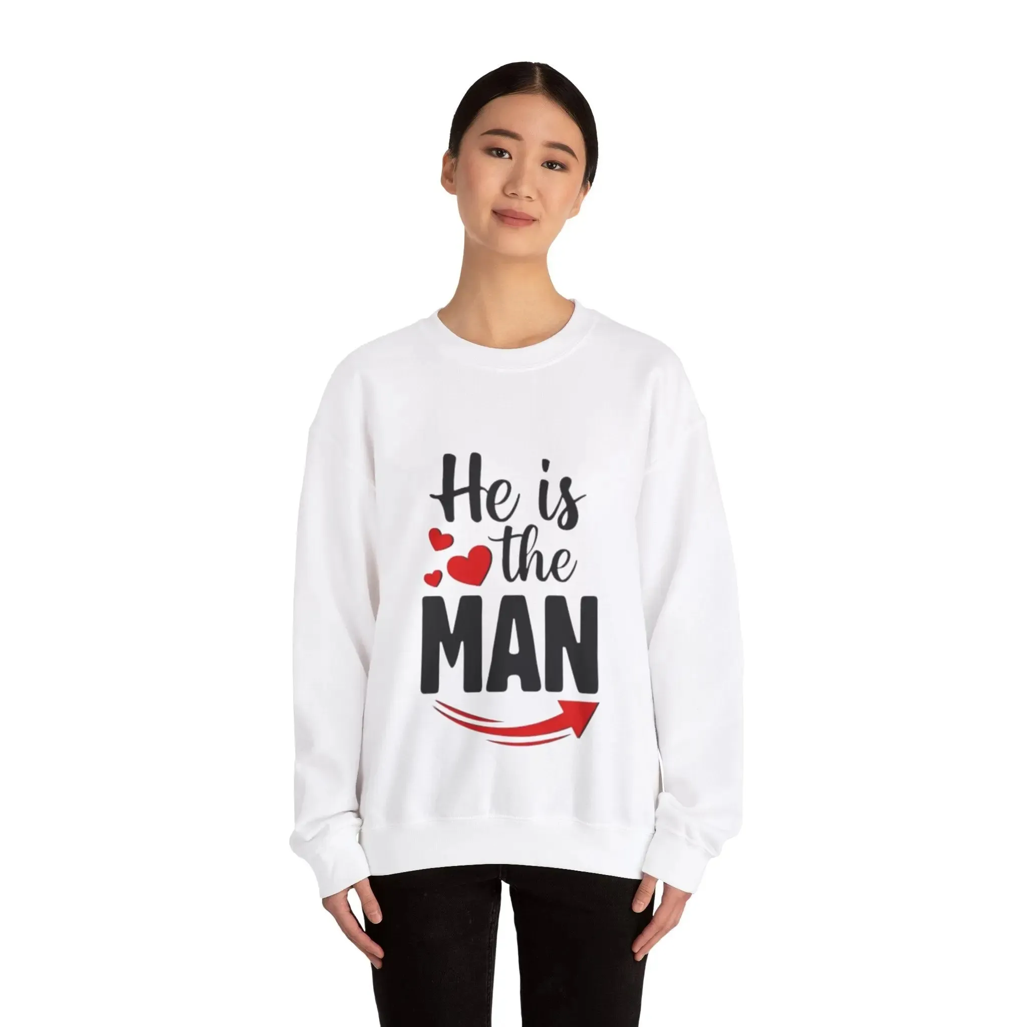 He Is The Man Crewneck Sweatshirt