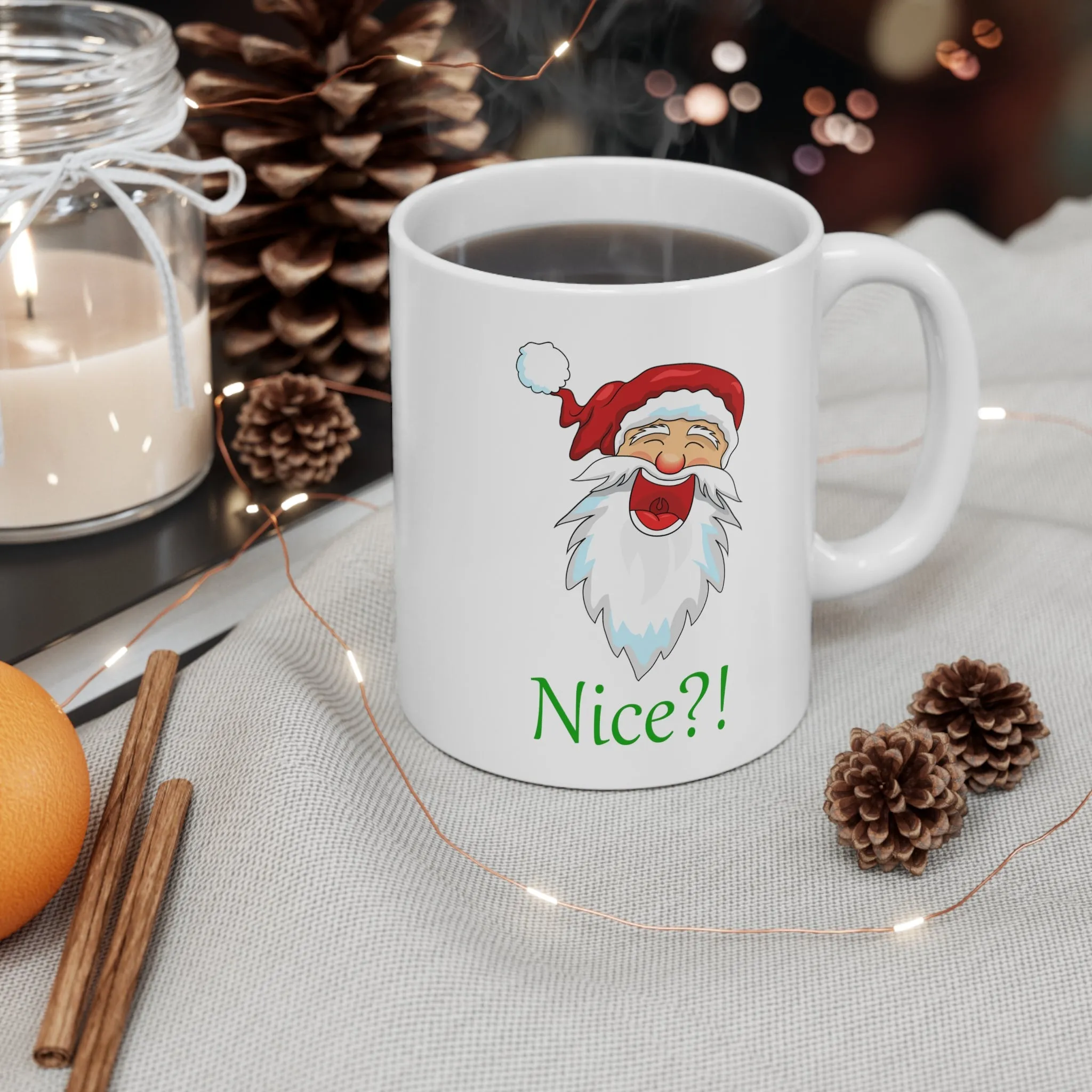 Nice, Happy Santa, Laughing Santa, Incredulous Santa, Humorous 11oz Ceramic Mug