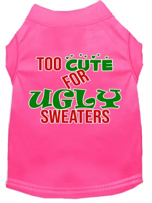 Too Cute For Ugly Sweaters Screen Print Dog Shirt Bright Pink Xxl